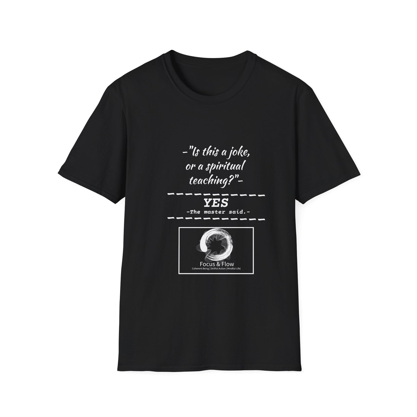 Funny Spiritual Teachings Unisex Softstyle T-Shirt