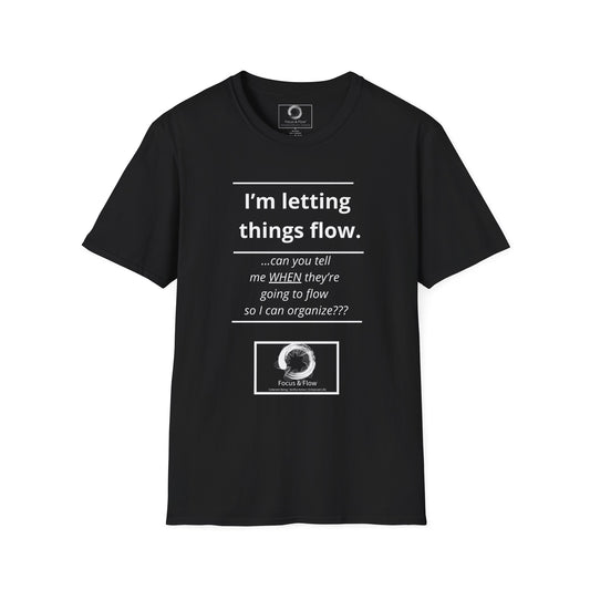 “I’m Letting Things Flow” Tee – by Focus & Flow™